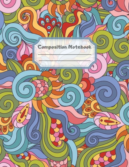 Composition Notebook : Wide Ruled Lined Paper: Large Size 8.5x11 Inches, 110 pages. Notebook Journal: Hypnotic Kaleidoscopic Mandala Workbook for Children Preschoolers Students Teens Kids for School W, Paperback Book