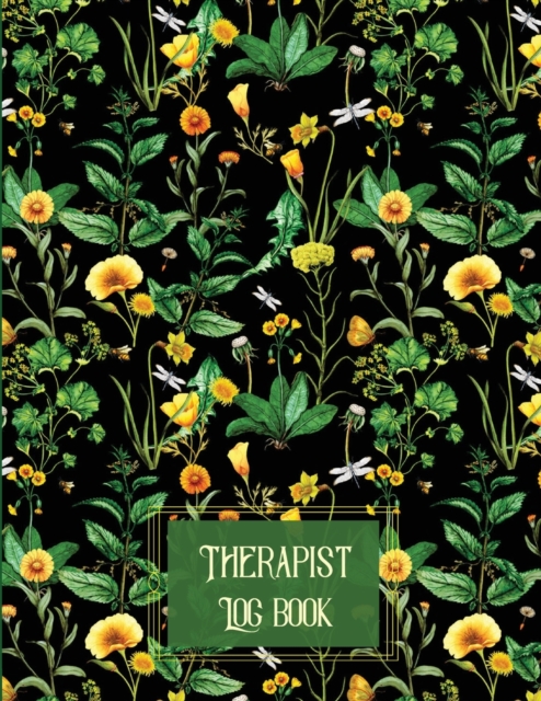 Therapist Log Book-Therapist Notebook For Clients-Record Schedule Appointment Hours Log Time Sheet-Therapist Notebook With Sections-Therapist Notebook Planner : Therapist Notebook For Clients- Record, Paperback / softback Book