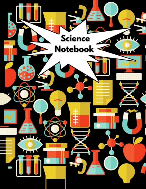 Science Notebook : Large Simple Graph Paper Notebook / Science Notebook / 120 Quad ruled 5x5 pages 8.5 x 11 / Grid Paper Notebook for Science Students, Paperback / softback Book