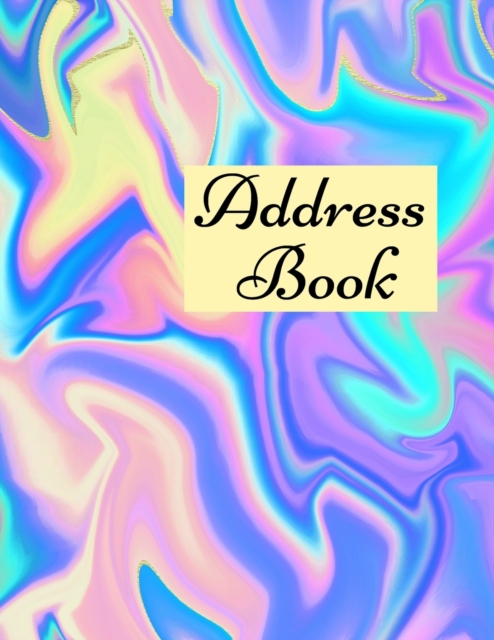 Address Book : Contacts Book, Alphabetical Address Book, Important Dates Tracker - 8.5x11 Inch, Paperback / softback Book