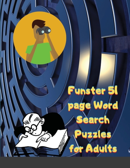 Funster 51 page Word Search Puzzles for Adults : Word Search Book for Adults with a Huge Supply of Puzzles, Paperback / softback Book