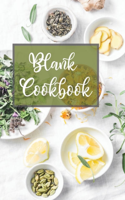 Blanck Cookbook : -My Own Recipe Book-Recipie Book to Write in-Cooking Recipe Book Blank-Cooking Notebook-My Recipe Book to Write in, Hardback Book