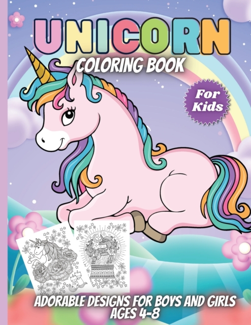 Unicorn Coloring Book For Kids : Adorable designs for boys and girls, Paperback / softback Book