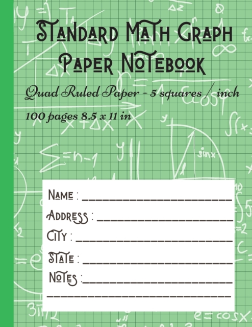 Standard Math Graph Paper Notebook - Quad Ruled Paper - 5 squares / inch : 5x5 Composition Journal Graphing Paper Blank Simple Grid Paper for Math Science, Paperback / softback Book