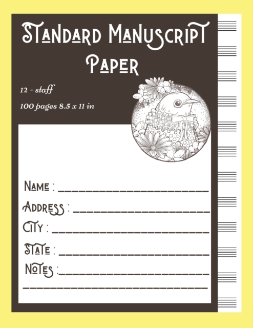 Standard Manuscript Paper 12-staff 100 pages 8.5 x 11 in : Music Manuscript Paper, Paperback / softback Book
