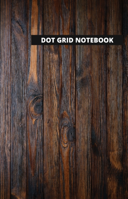 Dot Grid Notebook : Blank Dot Grid Multi-Purpose Journal - Perfect for Taking Notes - Sketching, Paperback / softback Book