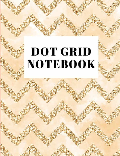 Dot Grid Notebook : Large (8.5 x 11 inches)Dotted Notebook/Journal, Paperback / softback Book
