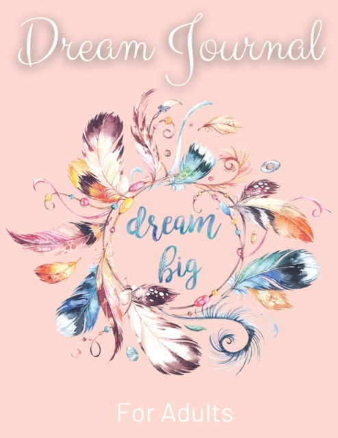 Daily Dream Journal For Adults, Paperback / softback Book