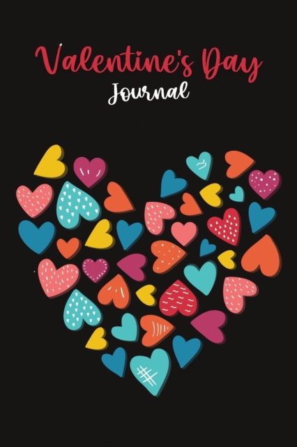 Valentine's Day Journal : Beautiful Valentines Day Gift, Paperback / softback Book