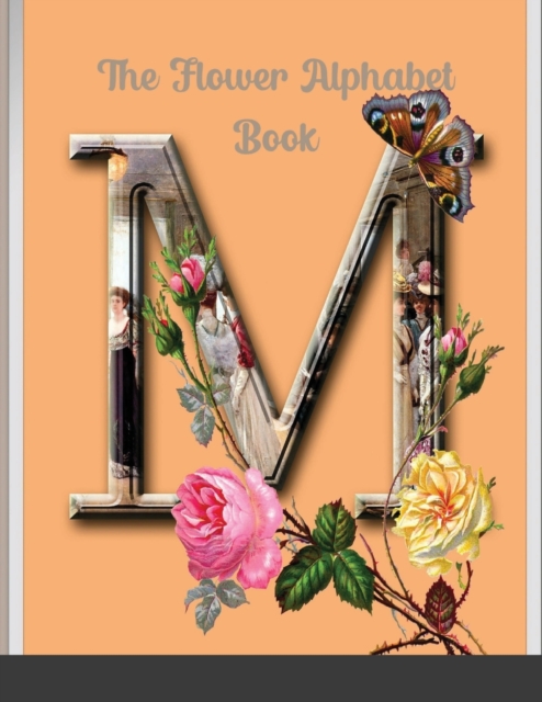 The Flower Alphabet and Number Book, Paperback / softback Book