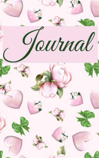 Journal For Her- Pink Flowers and Hearts Hardcover -122 pages- 6X9 Inches, Hardback Book