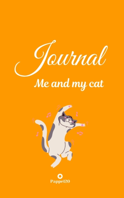 Journal : Me and my cat Yellow Hardcover 124 pages 6X9 Inches, Hardback Book