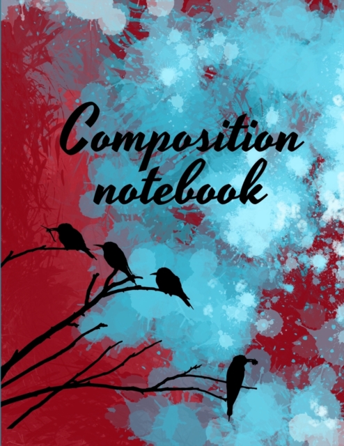 Composition notebook : Wide Ruled Lined Paper, Journal for Students, Paperback / softback Book
