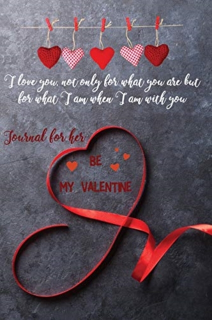 Be My Valentine Journal for Her, Paperback / softback Book