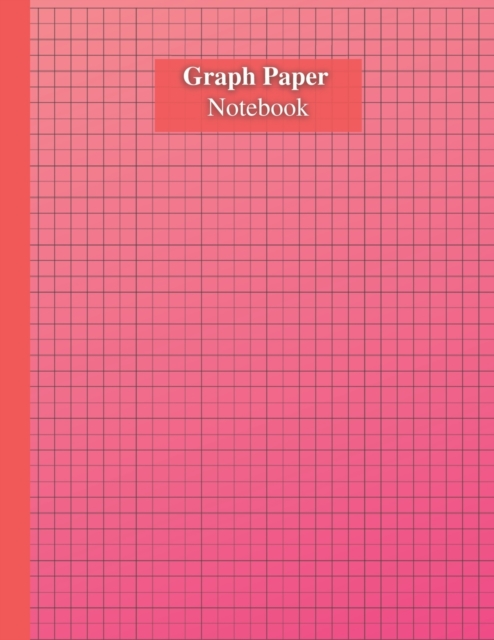 Graph Paper Notebook : 100 Quad Ruled 4x4 Pages Large Simple Graph Paper Journal - Grid Paper Notebook For Math And Science Students - Extra-Large Format 8.5 X 11 Inches, Paperback / softback Book