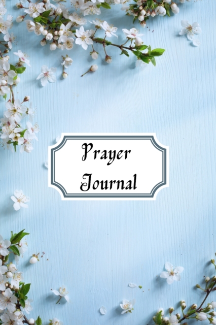 Prayer logbook : my prayer log 6x9 inch with 111 pages Cover Matte, Paperback / softback Book