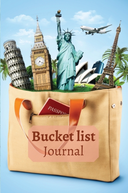 Bucket List Journal : Bucket list book for friends Planner for Keeping Track of Your AdventuresBucket list travel book, Paperback / softback Book