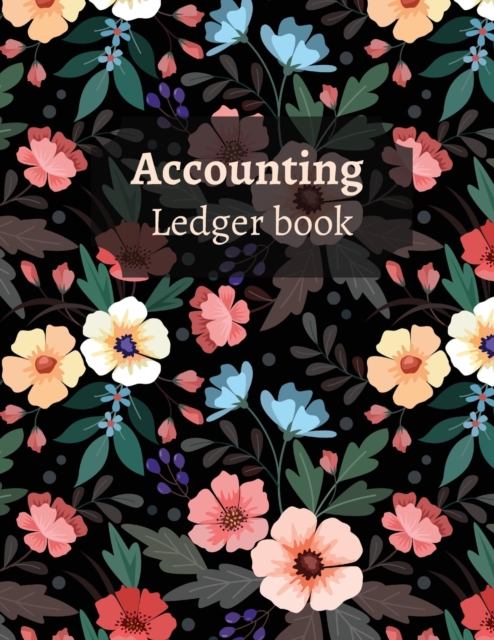 Accounting Ledger book : Premium matte softcover design-Expense tracker notebook-Expense ledger-Income and expense log book, Paperback / softback Book