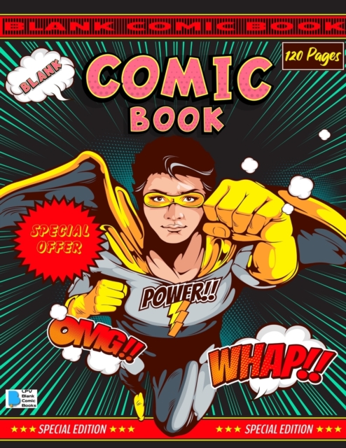 Blank Comic Book : Create Your Own Comics with this Comic Book Journal Notebook - 120 Pages of Fun and Unique Templates - A Large 8.5 x 11 Notebook and Sketchbook for Kids and Adults to Unleash Creati, Paperback / softback Book