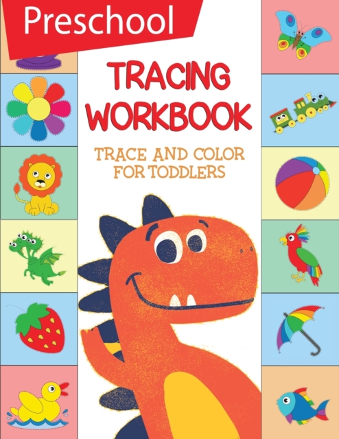 Preschool Tracing Workbook Trace and Color For Toddlers : Activity ...
