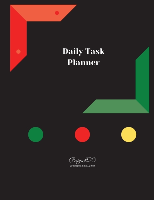 Daily Task Planner -204 pages - 8.5x11 Inches, Paperback / softback Book