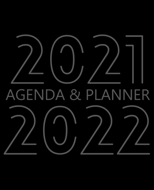 2021-2022 Agenda & Planner : Monthly Organizer Book for Activities with Priorities, Monthly Budget, To-do List and Notes, 24 Month Calendar, 2 Year Notebook, White Paper, 7.5&#8243; x 9.25&#8243;, 162, Paperback / softback Book
