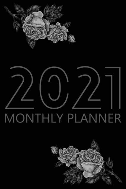 2021 Monthly Planner : 12 Month Agenda for Women, Monthly Organizer Book for Activities and Appointments, Calendar Notebook, Cream Paper, 6&#8243; x 9&#8243;, 70 Pages, Paperback / softback Book