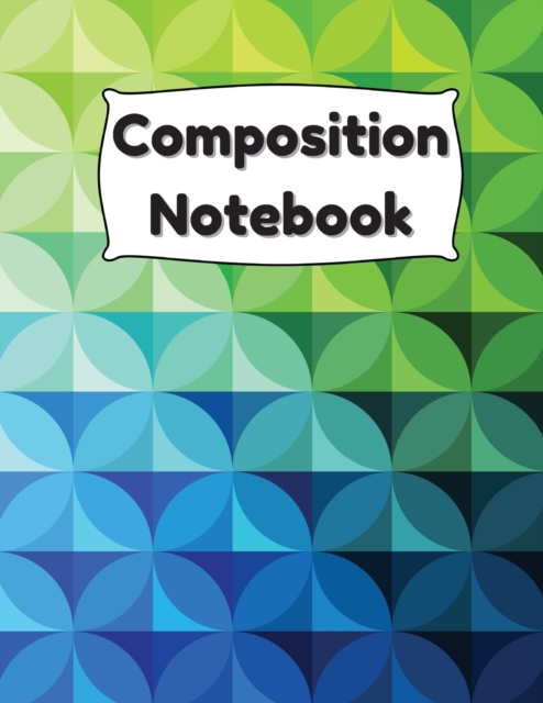 Composition Notebook : Simple linear notebook with college ruled 100 pages (8.5x11 format) / Composition Notebook for students / Wide Blank Lined Workbook / Linear Journal / MOSAIC Collection, Paperback / softback Book