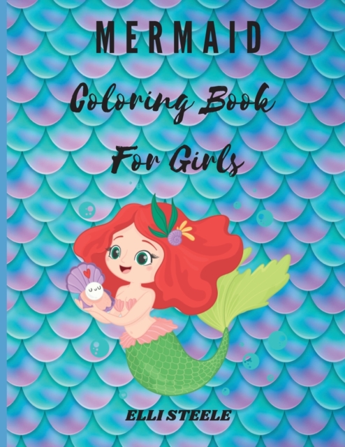 Mermaid Coloring Book For Girls : Awesome Coloring Book with Mermaids, Paperback / softback Book