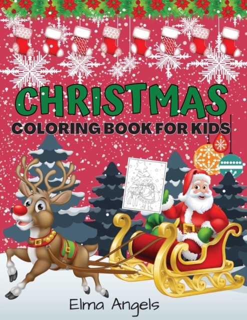 Christmas Coloring Book for Kids : Amazing Christmas Books for Children, Fun Christmas ColorinBook for Toddlers & Kids, Page Large 8.5 x 11, Over 40 Pages, Paperback / softback Book
