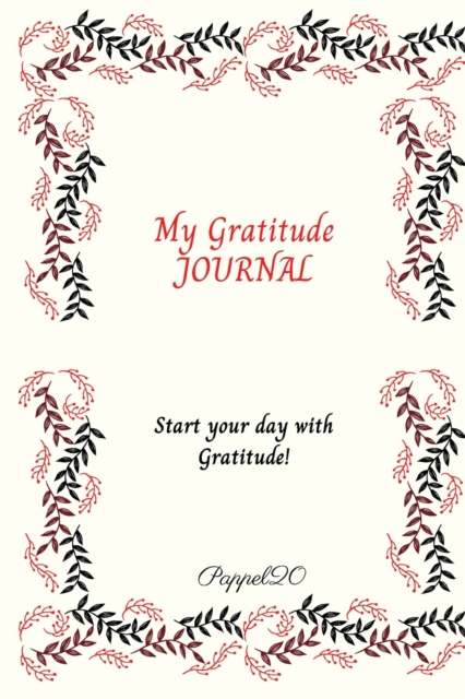 Gratitude Journal For Men -200 pages -6x9, Paperback / softback Book