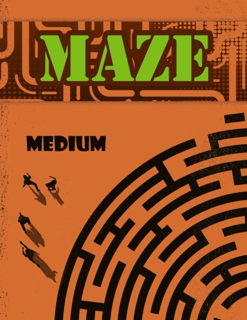 Maze Book for Kids : Medium Level Maze Activity Book, Preschool to Kindergarten Kids Maze Book, Kids Mazes, Paperback / softback Book