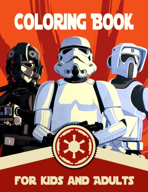 Coloring Book for Kids and Adults : The Ultimate Coloring Book from Your Favorite Films, Paperback / softback Book