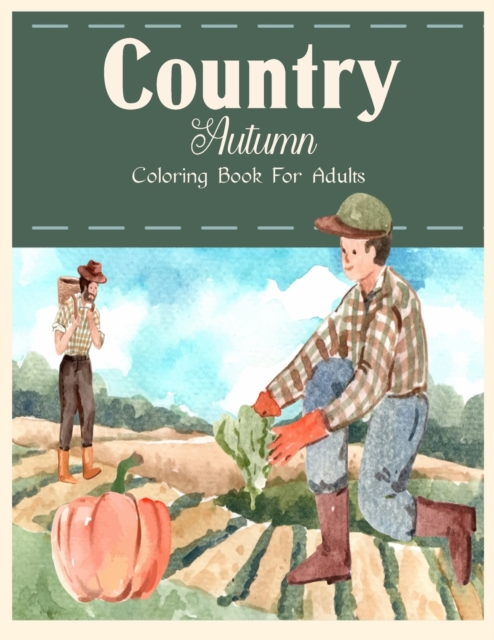 Country Autumn Coloring Book, Paperback / softback Book