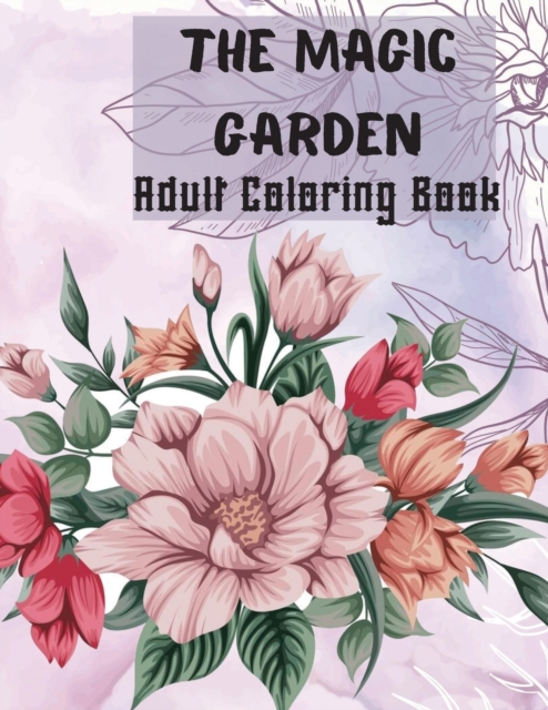 The Magic Garden Adult Coloring Book, Paperback / softback Book