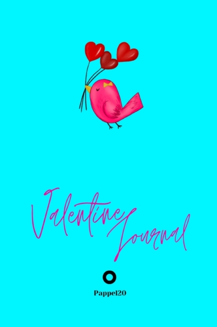 Valentine Journal for girls ages 10+ Girl Diary Journal for teenage girl Dot Grid Journal 122 pages 6x9 Inches : Love Bird Aqua color, Paperback / softback Book