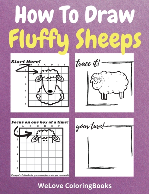 How To Draw Fluffy Sheeps : A Step-by-Step Drawing and Activity Book for Kids to Learn to Draw Fluffy Sheeps, Paperback / softback Book