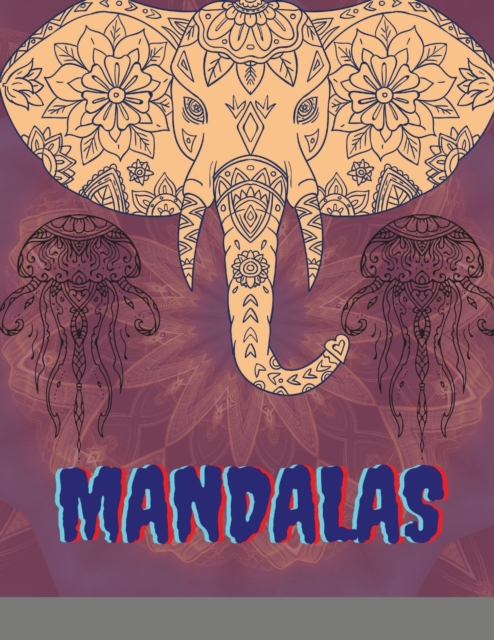 Mandala : Coloring Book Relaxing Art Activities with Flowers, Animals, and More, on Thick Perforated Paper (Coloring Is Fun), Paperback / softback Book
