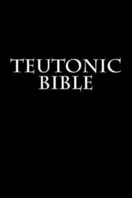 Teutonic Bible, Paperback / softback Book