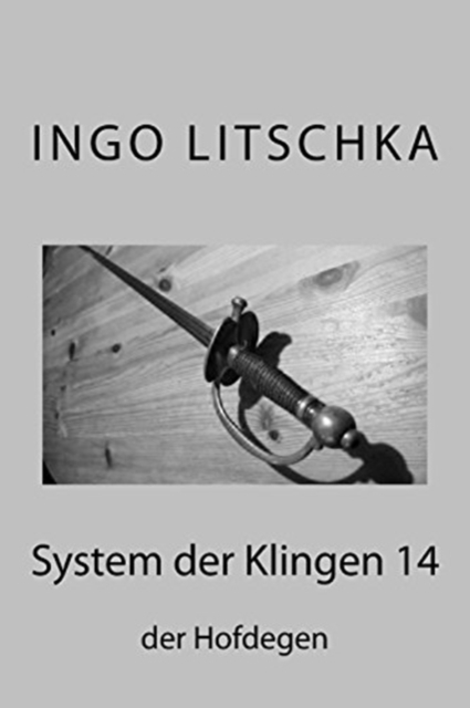 System der Klingen 14 : Der Hofdegen, Paperback / softback Book