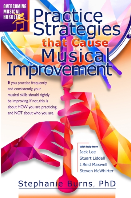 Practice Strategies That Cause Musical Improvements, Paperback / softback Book