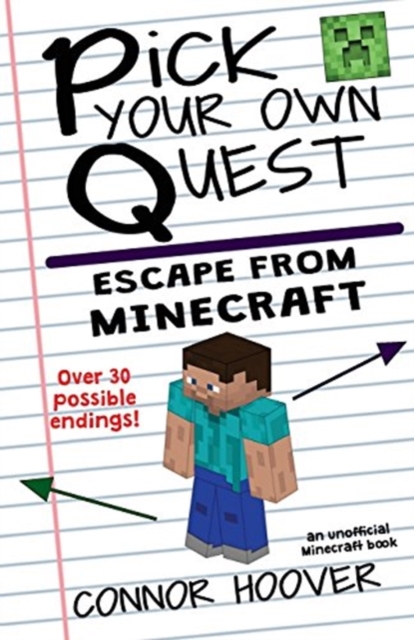 Pick Your Own Quest : Escape From Minecraft, Paperback / softback Book