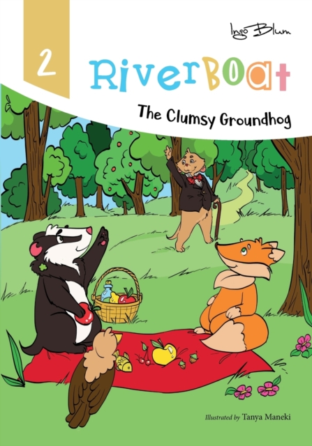 Riverboat : The Clumsy Groundhog, Paperback / softback Book