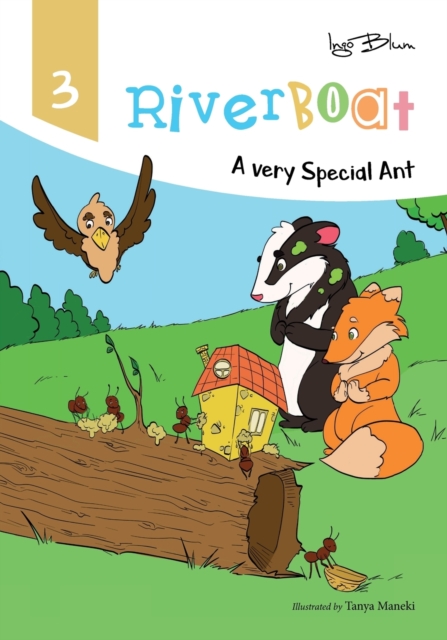 Riverboat : A Very Special Ant, Paperback / softback Book