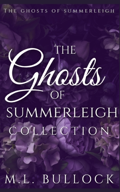 The Ghosts of Summerleigh Collection, Paperback / softback Book