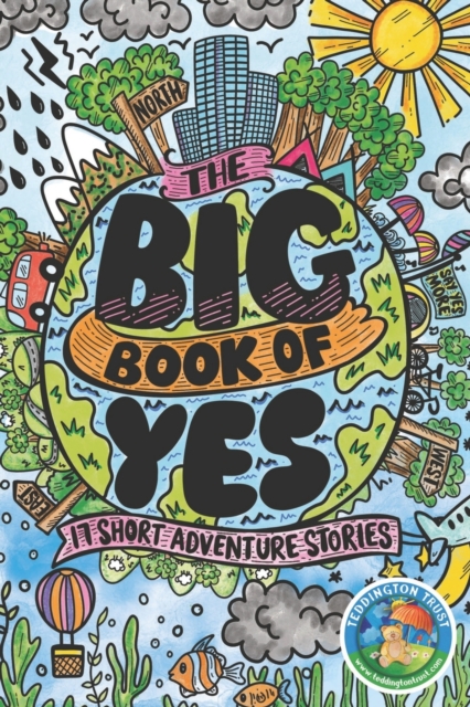 The Big Book of Yes : 17 Short Adventure Stories, Paperback / softback Book