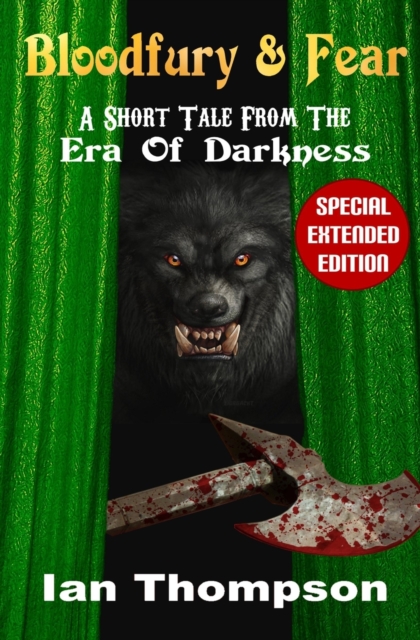 Bloodfury & Fear : A Short Tale From The Era Of Darkness, Paperback / softback Book