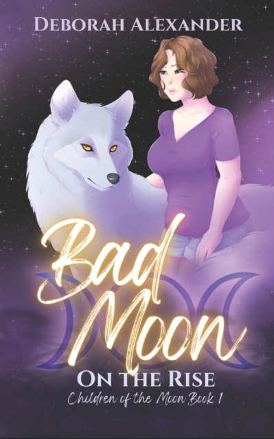 Bad Moon on the Rise : Children of the Moon Book 1, Paperback / softback Book