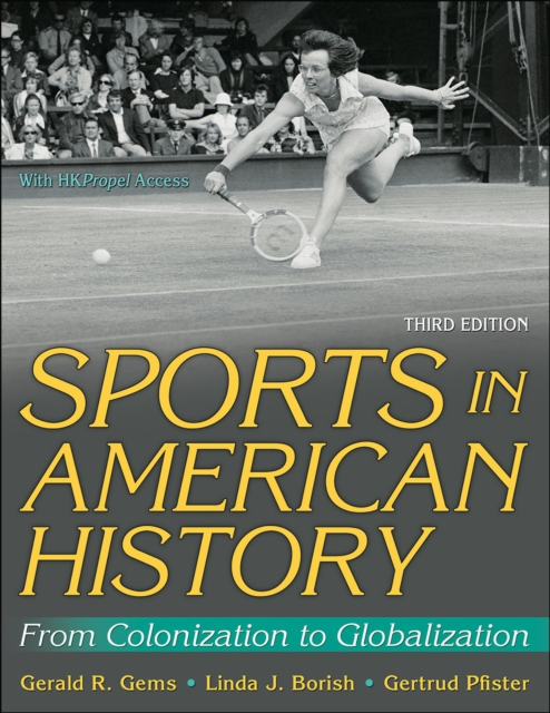 Sports in American History : From Colonization to Globalization, Paperback / softback Book
