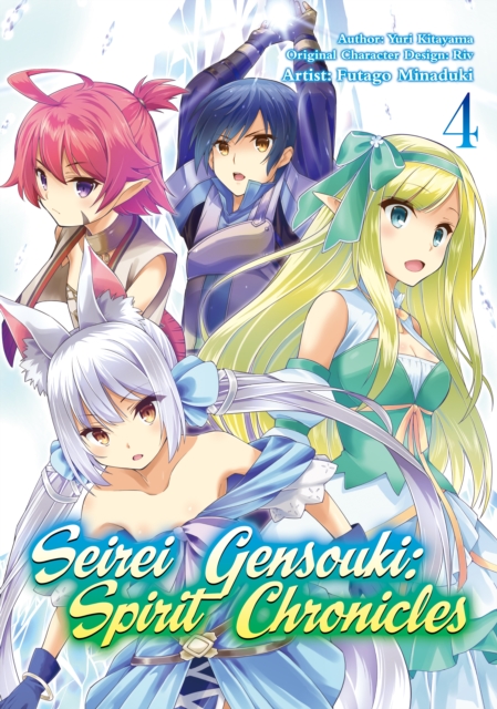Seirei Gensouki: Spirit Chronicles (Manga): Volume 4, Paperback / softback Book